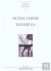 Fiction D'Hiver Madame Ka