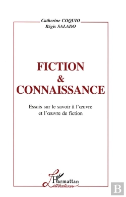 Bertrand.pt - Fiction Et Connaissance ; Essais Sur Le Savoir À L'Oeuvre Et L'Oeuvre De Fiction
