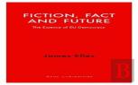Fiction, Fact And Future