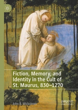 Bertrand.pt - Fiction, Memory, And Identity In The Cult Of St. Maurus, 830â€“1270