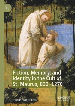 Bertrand.pt - Fiction, Memory, And Identity In The Cult Of St. Maurus, 830â€“1270
