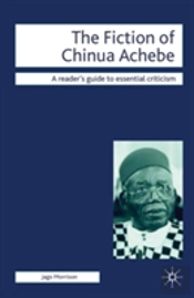 Fiction Of Chinua Achebe
