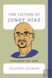 Fiction Of Junot Diaz
