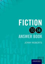 Fiction To 14 Answer Book