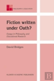 Fiction Written Under Oath?