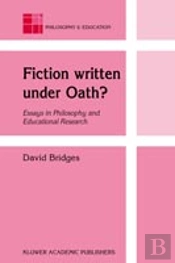 Fiction Written Under Oath?