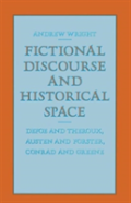 Fictional Discourse And Historical Space