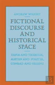 Fictional Discourse And Historical Space