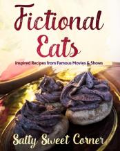 Fictional Eats Recipe Cookbook