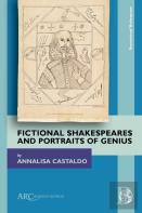 Fictional Shakespeares And Portraits Of Genius