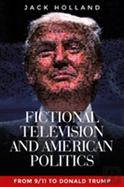Fictional Television And American Politics