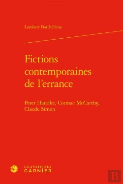 Bertrand.pt - Fictions Contemporaines De L'Errance - Peter Handke, Cormac Mccarthy, Claude Sim - Peter Handke, Cor