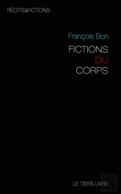 Fictions Du Corps