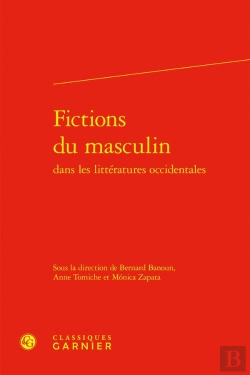 Bertrand.pt - Fictions Du Masculin Dans Les Littératures Occidentales