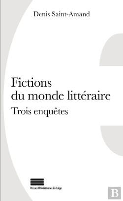 Bertrand.pt - Fictions Du Monde Littéraire : Trois Enquêtes