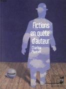 Fictions En Quête D'Auteur