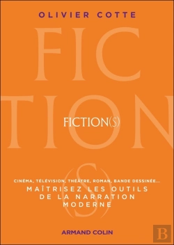 Bertrand.pt - Fiction(S) : Maîtrisez Les Outils De La Narration Moderne