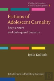 Fictions Of Adolescent Carnality