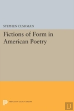 Bertrand.pt - Fictions Of Form In American Poetry