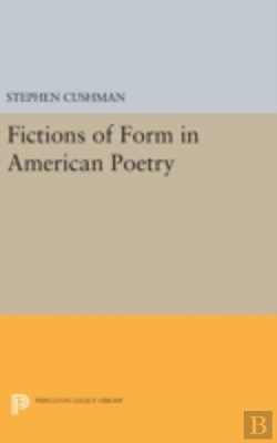 Bertrand.pt - Fictions Of Form In American Poetry
