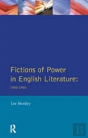 Fictions Of Power In English Literature