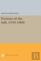 Fictions Of The Self, 1550-1800