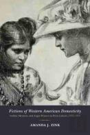 Fictions Of Western American Domesticity
