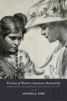 Fictions Of Western American Domesticity
