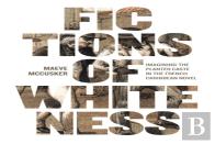 Fictions Of Whiteness