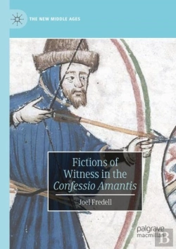 Bertrand.pt - Fictions Of Witness In The Confessio Amantis