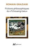 Fictions Philosophiques Du «Tchouang-Tseu»