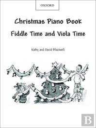 Fiddle Time And Viola Time Christmas: Piano Book