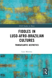 Fiddles In Luso-Afro-Brazilian Cultures