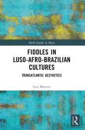 Fiddles In Luso-Afro-Brazilian Cultures