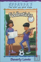 Fiddlesticks (Cul-De-Sac Kids Book #11)