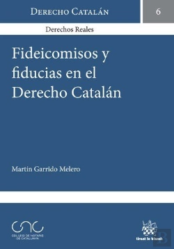 Bertrand.pt - Fideicomisos Y Fiducias En El Derecho Catalán
