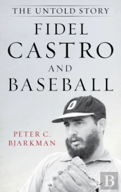 Fidel Castro And Baseball