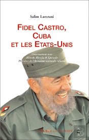 Fidel Castro, Cuba Et Les États-Unis
