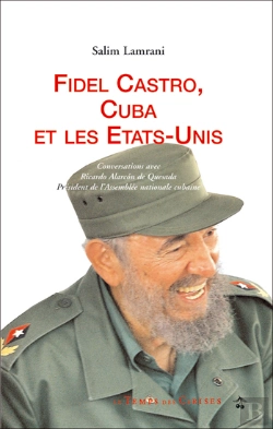 Bertrand.pt - Fidel Castro, Cuba Et Les États-Unis
