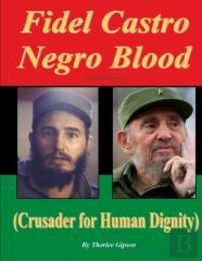 Fidel Castro Negro Blood