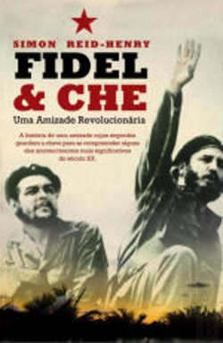 Bertrand.pt - Fidel & Che - Uma amizade revolucionária