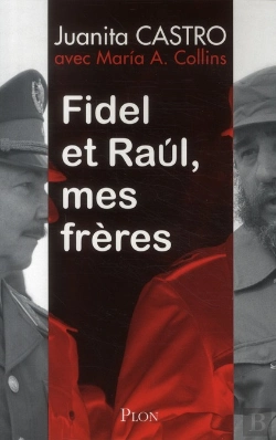 Bertrand.pt - Fidel Et Raul  Mes Freres
