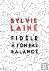 Fidèle À Ton Pas Balancé