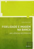 Fidelidade e Imagem na Banca