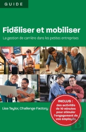 Fidéliser Et Mobiliser