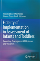 Fidelity Of Implementation In Assessment Of Infants And Toddlers