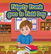 Fidgety Frank Goes To Field Day