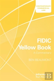 Fidic Yellow Book: A Commentary