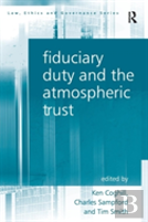 Fiduciary Duty And The Atmospheric Trust