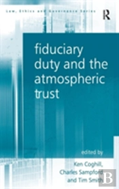 Fiduciary Duty And The Atmospheric Trust
